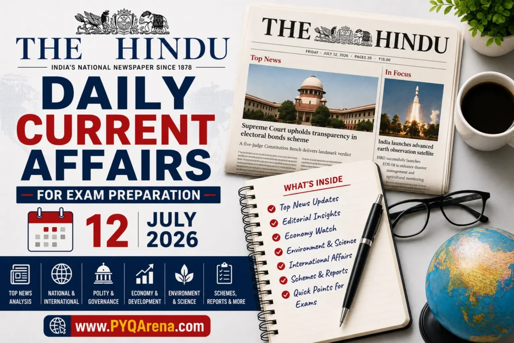 The Hindu Daily Current Affairs for 12 July 2026