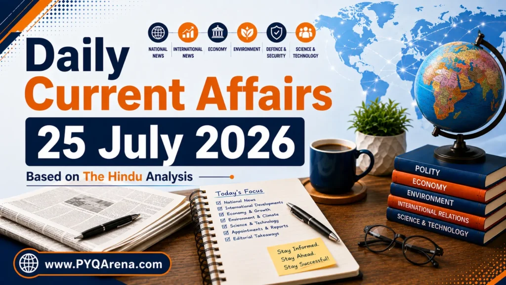 Daily Current Affairs from The Hindu for 25 July 2026