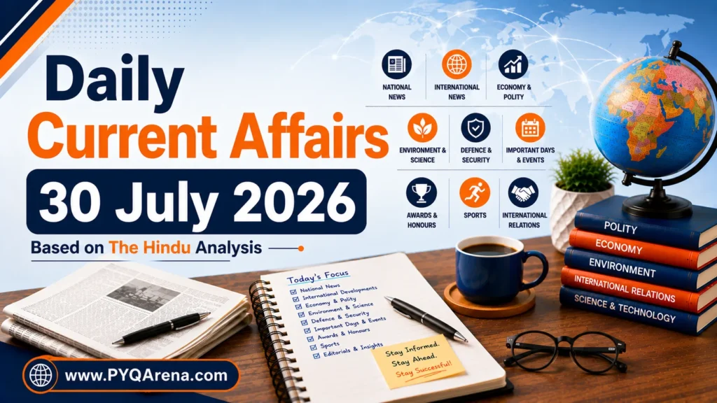 Current Affairs from The Hindu for 30 July 2026