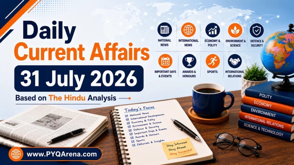 Current Affairs from The Hindu for 31 July 2026