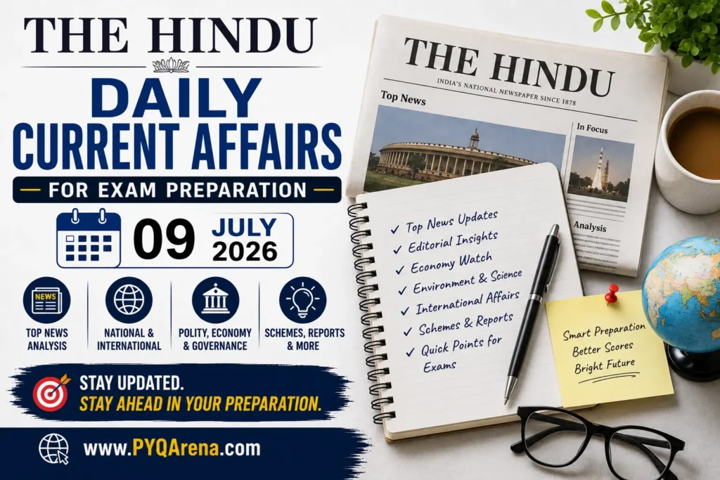 The Hindu Daily Current Affairs for 09 July 2026
