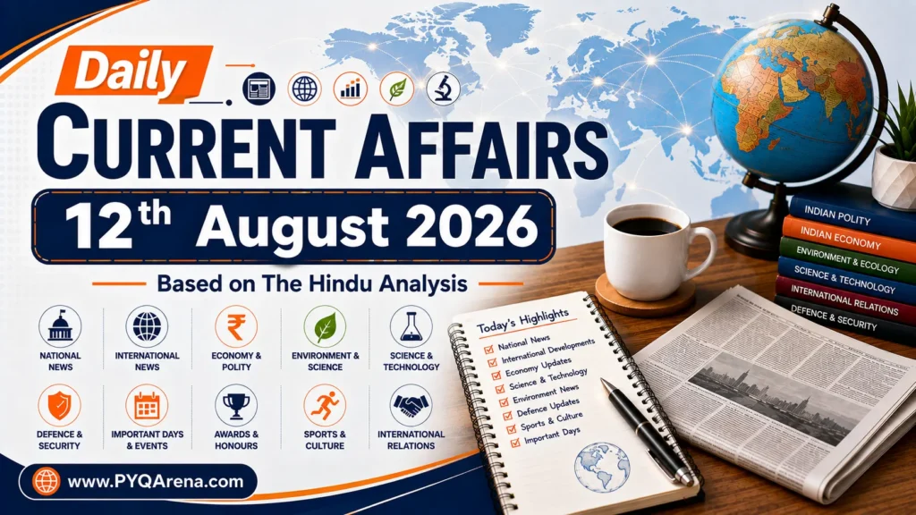 Current Affairs from The Hindu for 12th August 2026