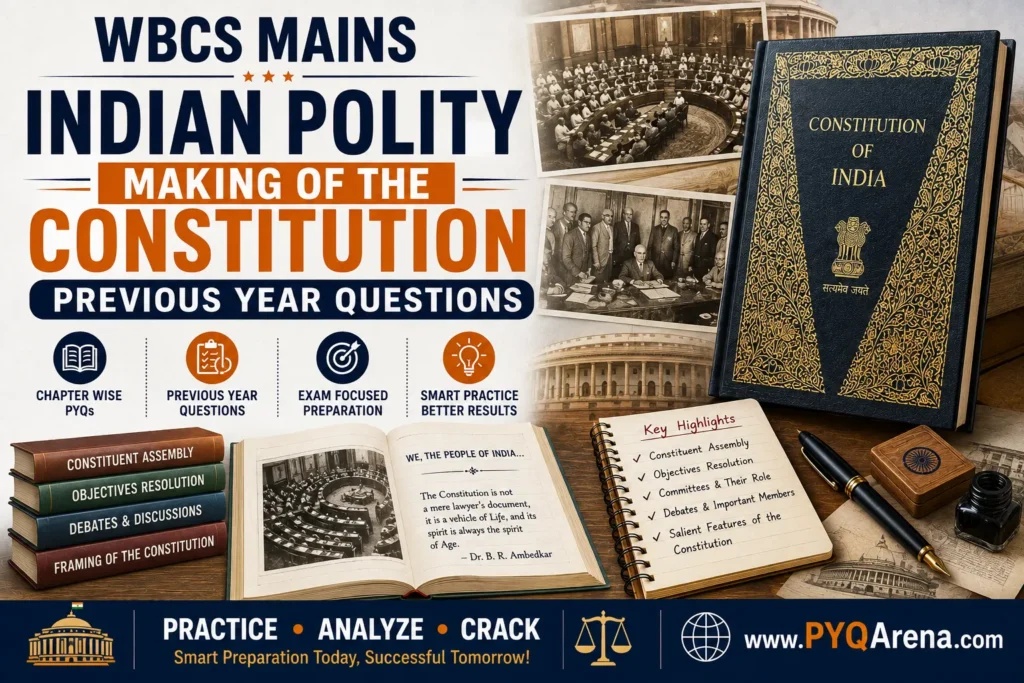 WBCS Mains Indian Polity Making of the Constitution