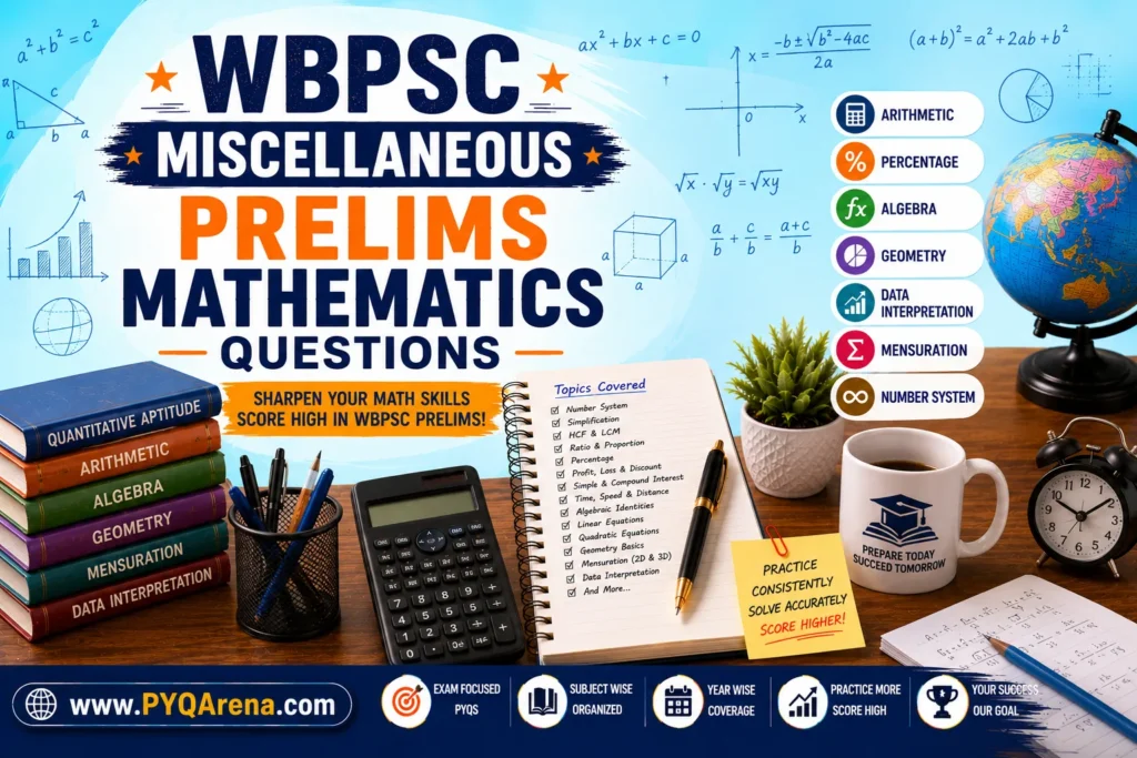 WBPSC Miscellaneous Prelims Mathematics Questions Year Wise
