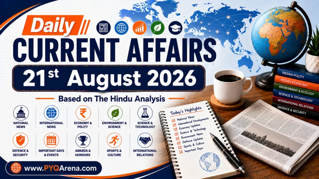 Daily Current Affairs from The Hindu for 21st August 2026