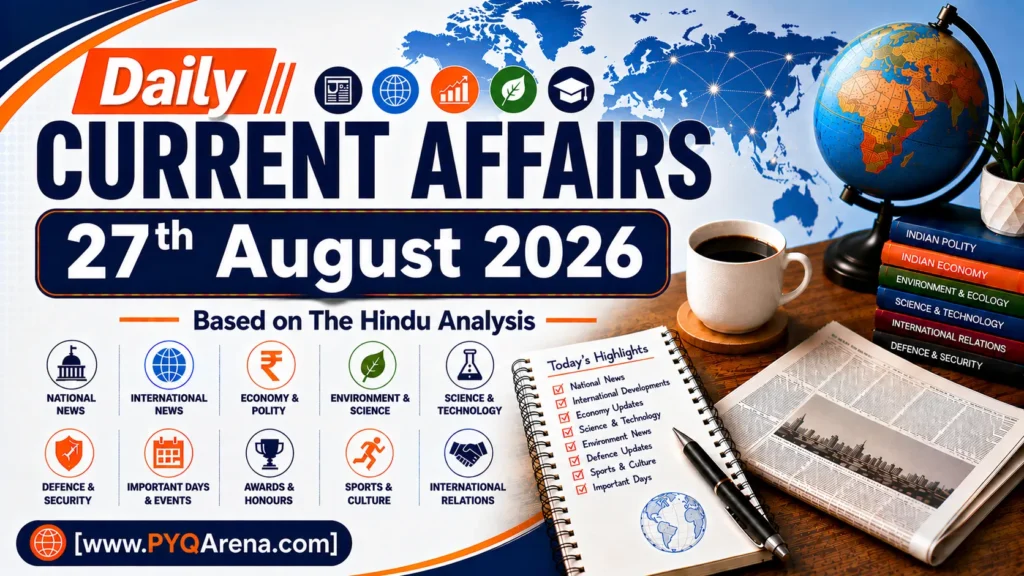 Daily Current Affairs from The Hindu for 27th August 2026