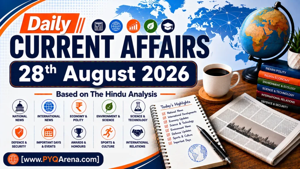 Daily Current Affairs from The Hindu for 28th August 2026