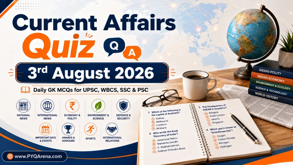 Current Affairs Quiz 3rd August 2026