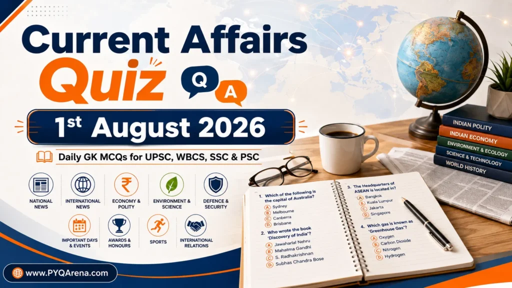 Current Affairs Quiz 1st August 2026