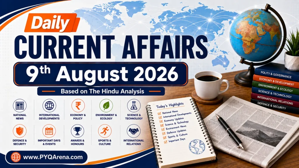 Current Affairs from The Hindu for 9th August 2026