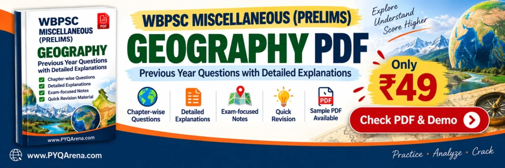 WBPSC Miscellaneous Prelims Geography Questions