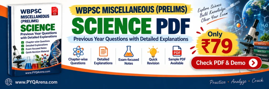 WBPSC Miscellaneous Prelims Science Questions