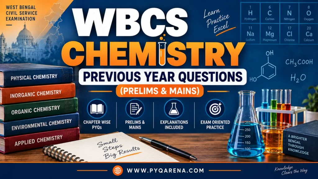 WBCS Chemistry Previous Year Questions (Prelims & Mains)
