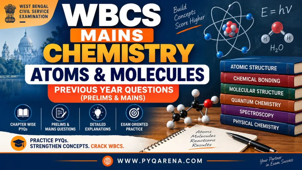 WBCS Mains Chemistry Atoms & Molecules PYQs